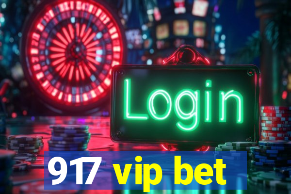 917 vip bet